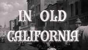 In Old California