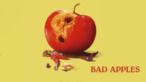Bad Apples