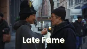 Late Fame