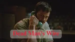 Dead Man's Wire