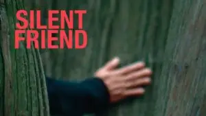Silent Friend